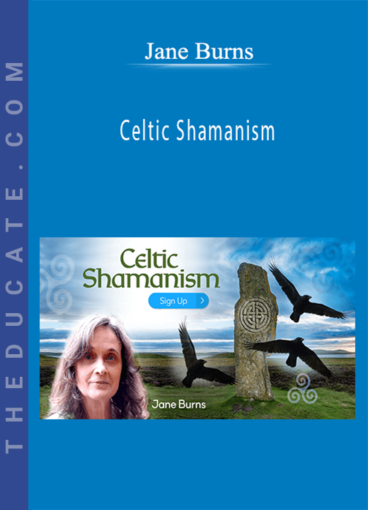 Jane Burns - Celtic Shamanism