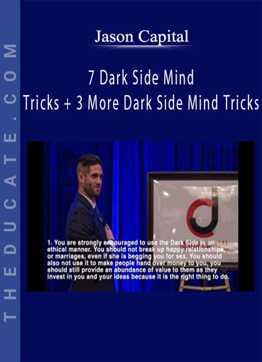 Jason Capital - 7 Dark Side Mind Tricks + 3 More Dark Side Mind Tricks