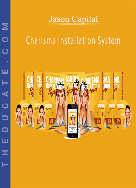 Jason Capital - Charisma Installation System