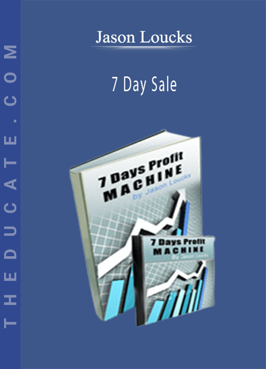 Jason Loucks - 7 Day Sale
