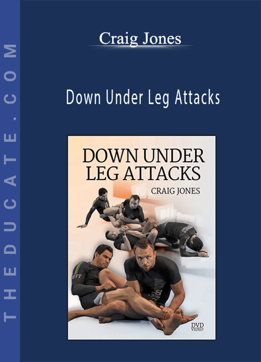 Craig Jones - Down Under Leg Attacks