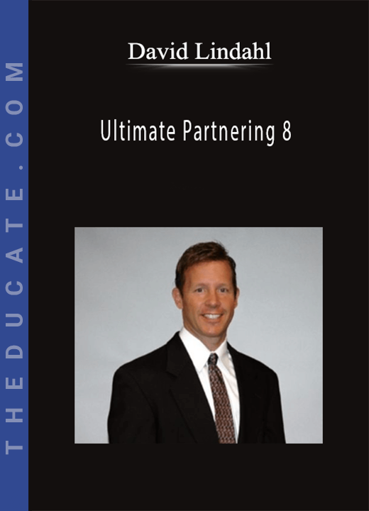 David Lindahl - Ultimate Partnering 8