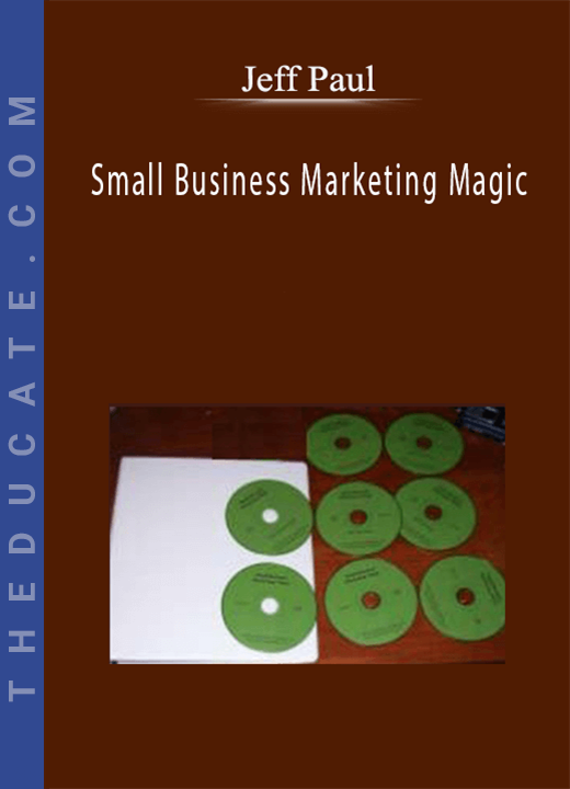 Jeff Paul - Small Business Marketing Magic