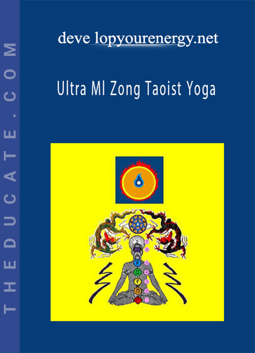 deve lopyourenergy.net - Ultra Ml Zong Taoist Yoga