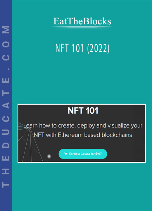 EatTheBlocks - NFT 101 (2022)