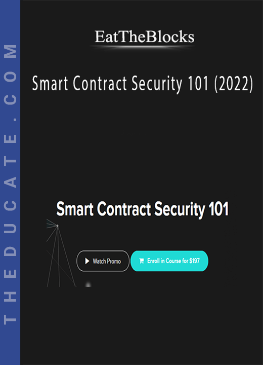 EatTheBlocks - Smart Contract Security 101 (2022)