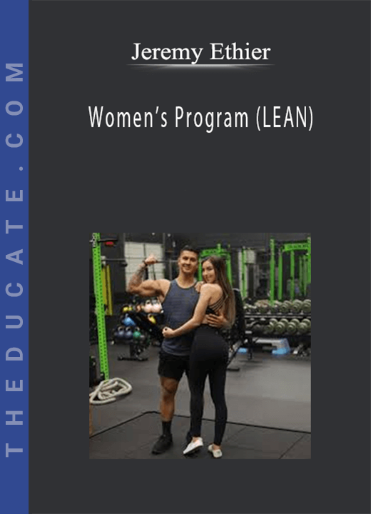 Jeremy Ethier - Women’s Program (LEAN)