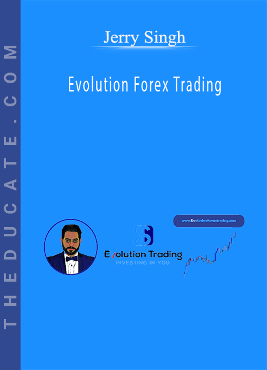 Jerry Singh - Evolution Forex Trading