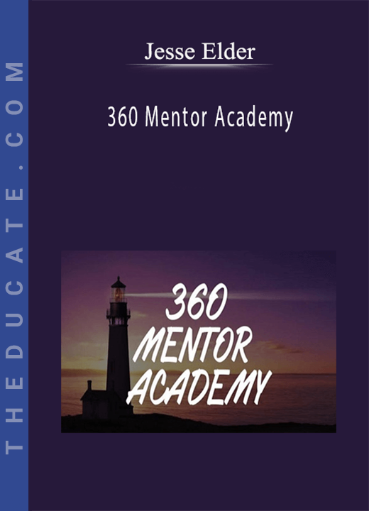 Jesse Elder - 360 Mentor Academy