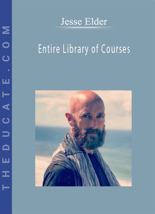 Jesse Elder - Entire Library of Courses