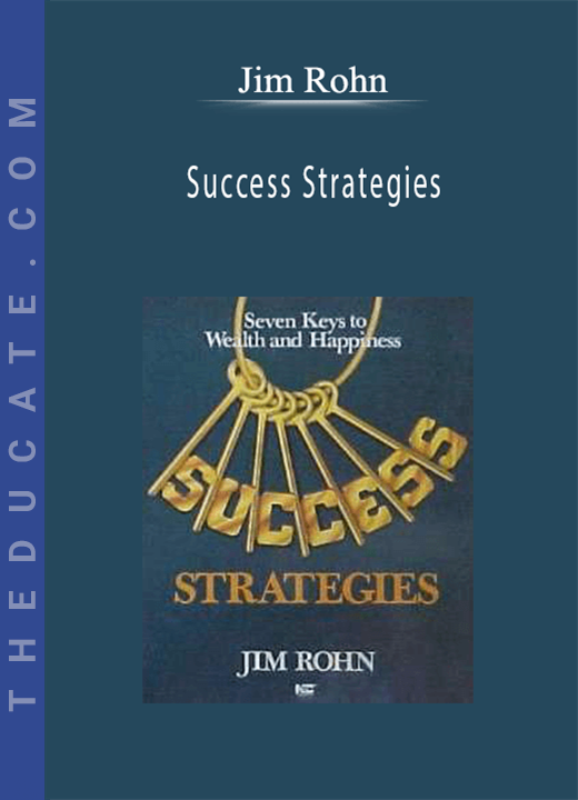 Jim Rohn - Success Strategies
