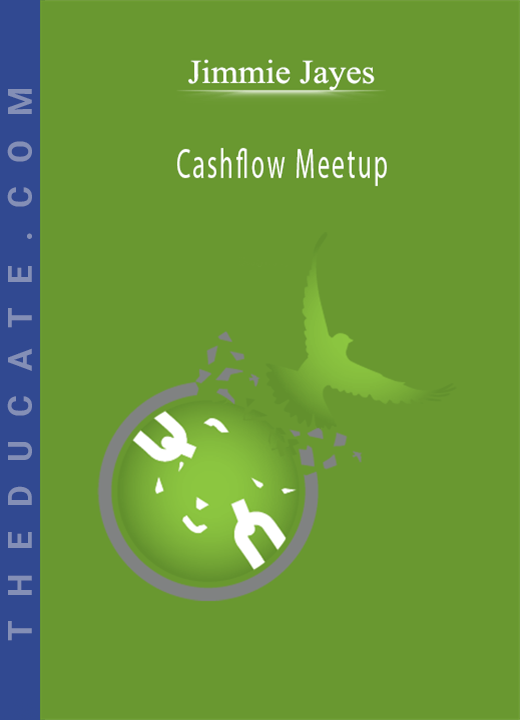 Jimmie Jayes - Cashflow Meetup