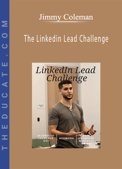 Jimmy Coleman - The Linkedin Lead Challenge