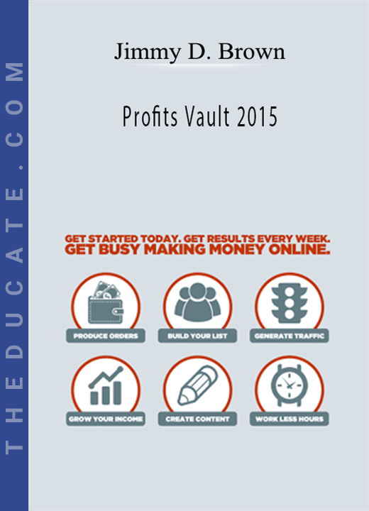 Jimmy D. Brown - Profits Vault 2015