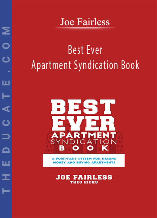Joe Fairless - Best Ever Apartment Syndication Book