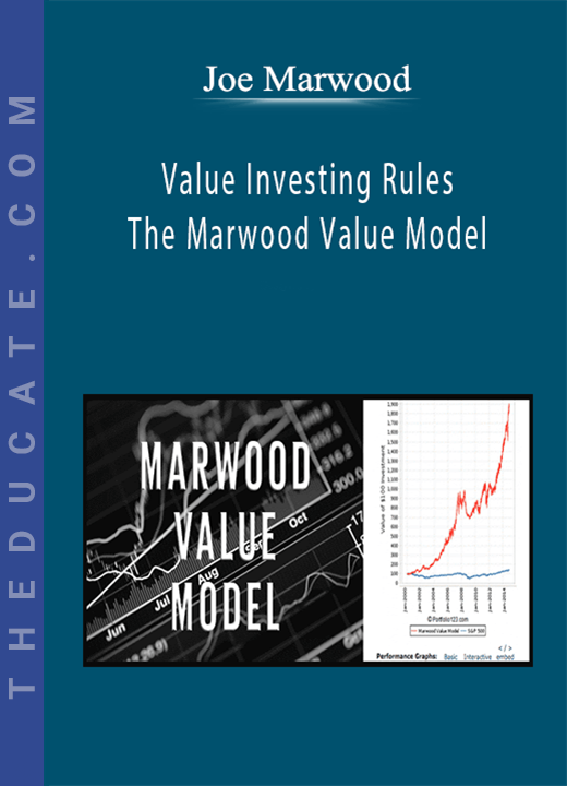 Joe Marwood - Value Investing Rules The Marwood Value Model