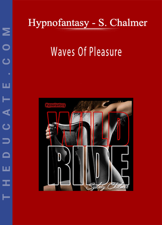 Hypnofantasy - Sydney Chalmer - Waves Of Pleasure