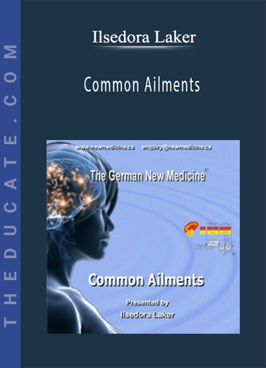 Ilsedora Laker - Common Ailments