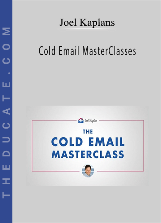 Joel Kaplans - Cold Email MasterClasses