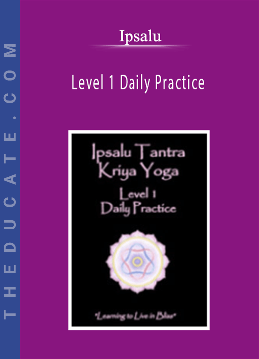 Ipsalu - Level 1 Daily Practice