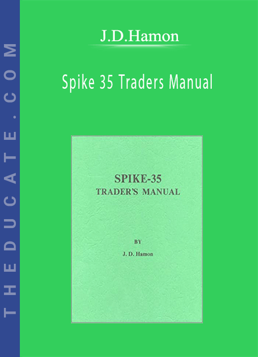 J.D.Hamon - Spike 35 Traders Manual