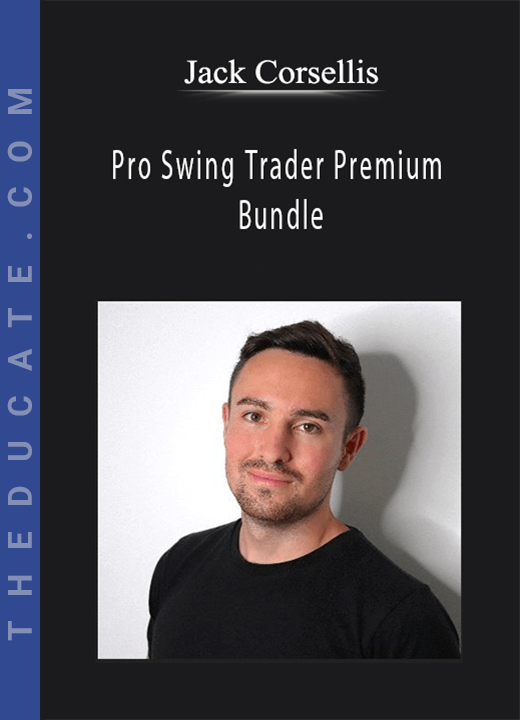 Jack Corsellis - Pro Swing Trader Premium Bundle