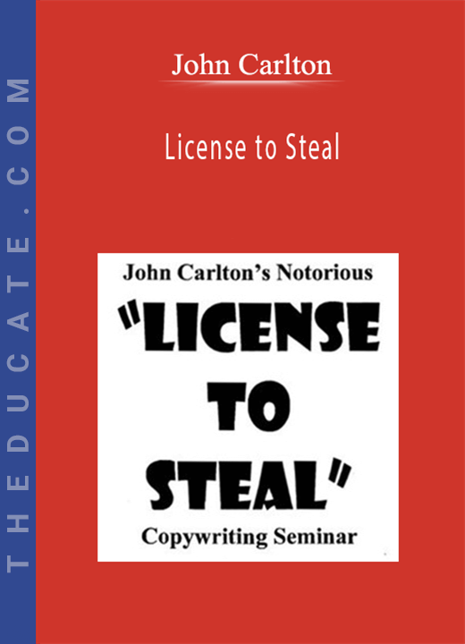 John Carlton - License to Steal