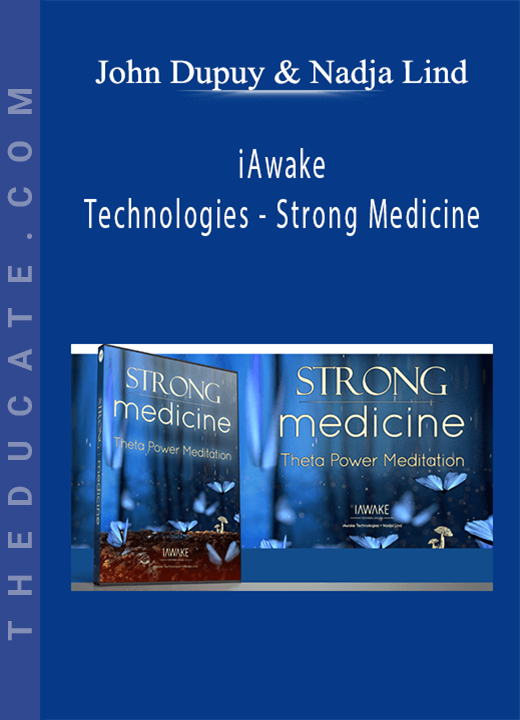 John Dupuy & Nadja Lind - iAwake Technologies - Strong Medicine
