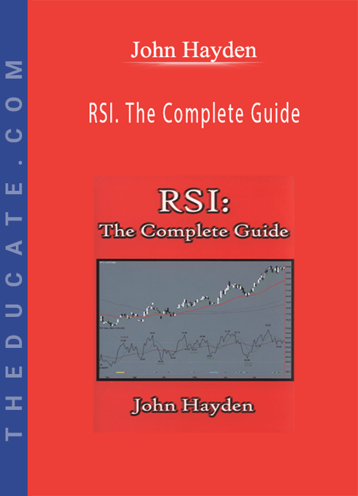 John Hayden - RSI. The Complete Guide