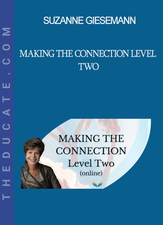 Suzanne Giesemann - Making the Connection Level Two