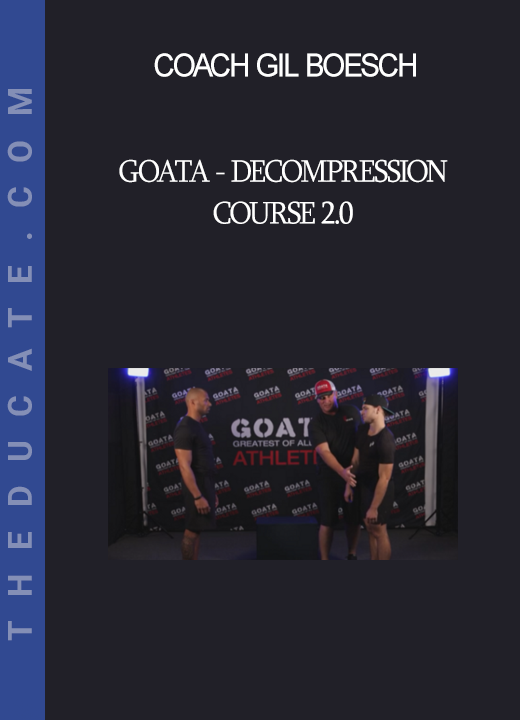 Coach Gil Boesch - GOATA - Decompression Course 2.0