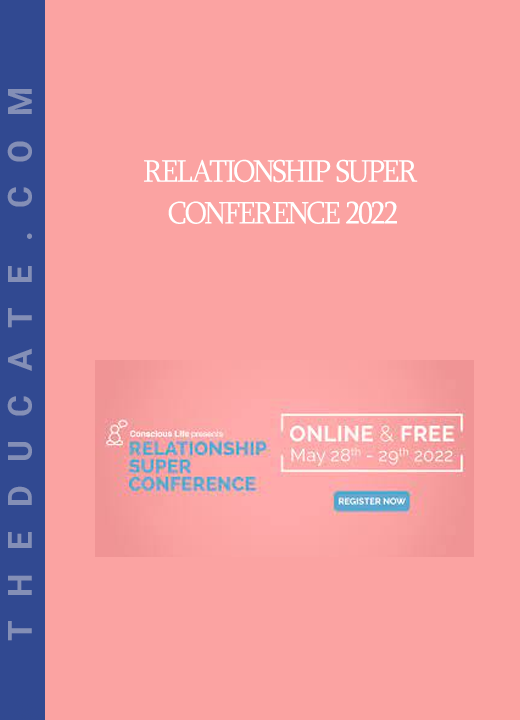 Relationship Super Conference 2022