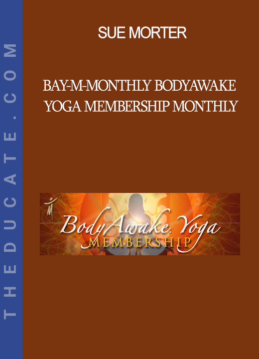 Sue Morter - BAY-M-Monthly BodyAwake Yoga Membership Monthly