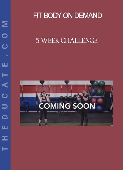 Fit Body On Demand - 5 Week Challenge