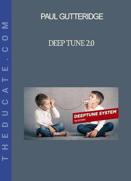 Paul Gutteridge - Deep Tune 2.0