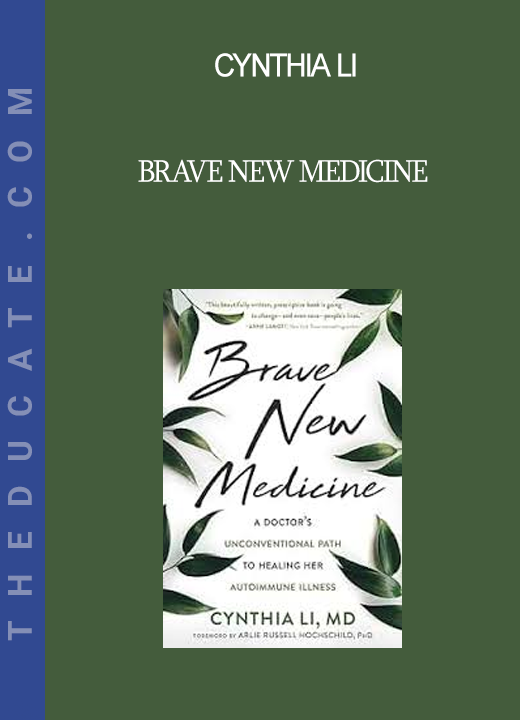 Cynthia Li - Brave New Medicine