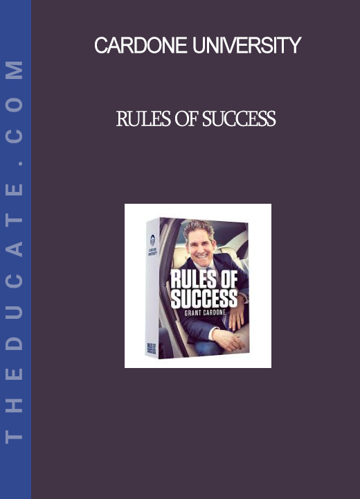 Cardone University - Rules of Success